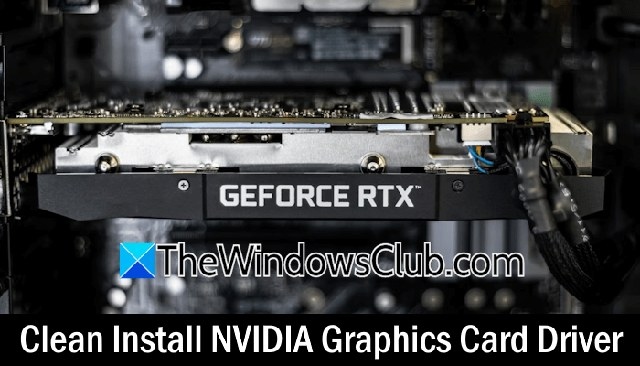 Two ways to clean-install NVIDIA graphics drivers in Windows 11